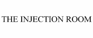the injection room