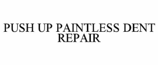 push up paintless dent repair