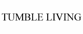 tumble living