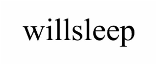 willsleep