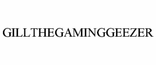 gillthegaminggeezer