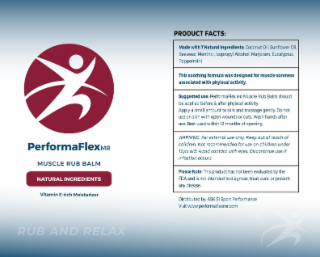 performaflexmr product facts: made with 7 natural ingredients: coconut oil, sunflower oil, beeswax, menthol, isopropyl alcohol, marjoram, eucalyptus, peppermint this soothing formula was designed for muscle soreness associated with phyiscal activity. sugg