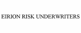 eirion risk underwriters