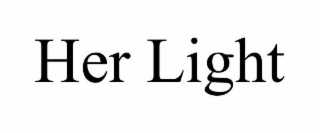 her light