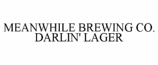 meanwhile brewing co. darlin' lager