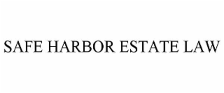 safe harbor estate law