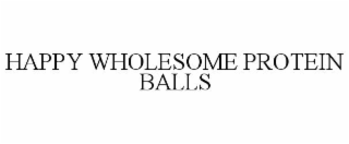 happy wholesome protein balls