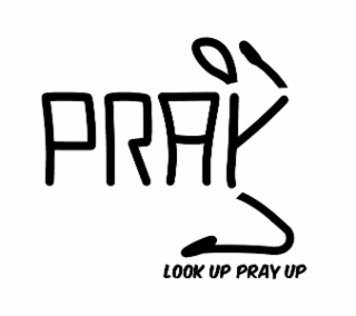 pray,look up pray up