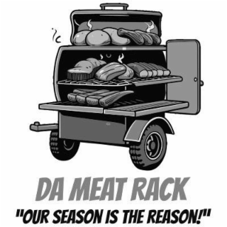 da meat rack "our season is the reason!"
