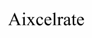 aixcelrate
