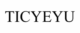 ticyeyu