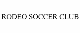 rodeo soccer club