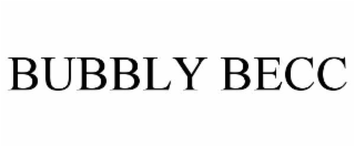 bubbly becc