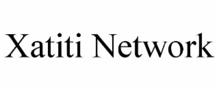 xatiti network