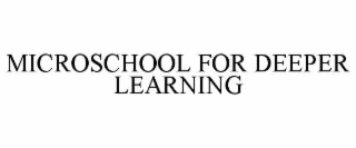 microschool for deeper learning