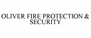 oliver fire protection & security