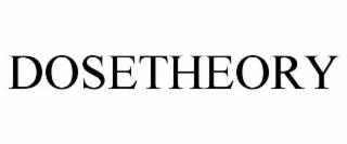 dosetheory