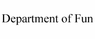 department of fun