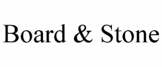 board & stone