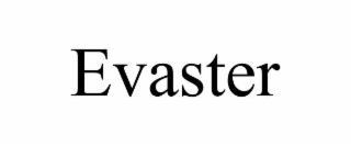 evaster
