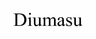 diumasu