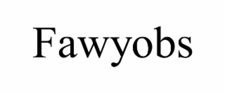 fawyobs