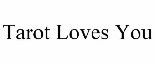 tarot loves you