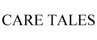 care tales