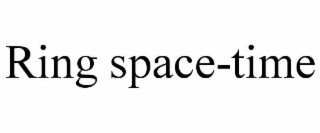 ring space-time