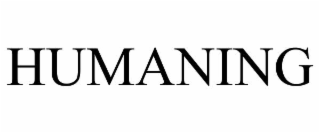 humaning