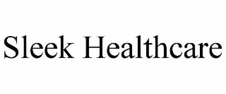 sleek healthcare