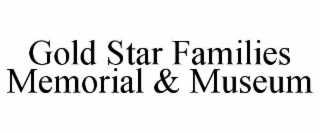 gold star families memorial & museum