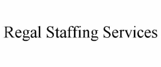 regal staffing services
