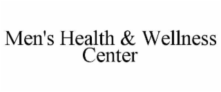 men's health & wellness center