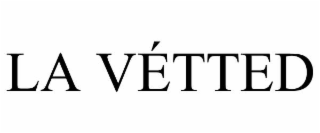 la vÉtted