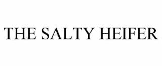 the salty heifer