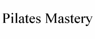 pilates mastery