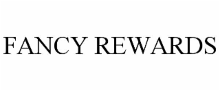 fancy rewards
