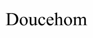 doucehom