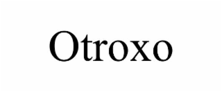 otroxo