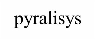 pyralisys