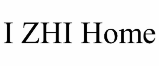 i zhi home