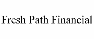 fresh path financial