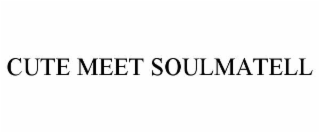 cute meet soulmatell