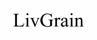 livgrain