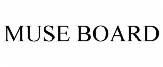 muse board