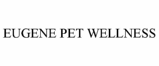 eugene pet wellness