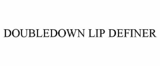 doubledown lip definer