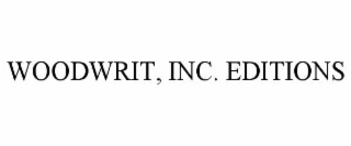 woodwrit, inc. editions