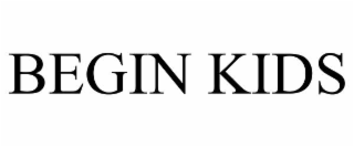 begin kids